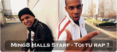Ming8 Halls Starf - Toi tu rap ?